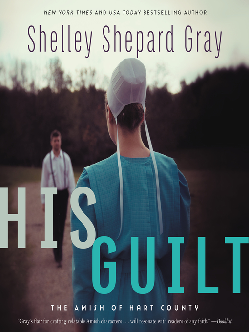 Title details for His Guilt by Shelley Shepard Gray - Wait list